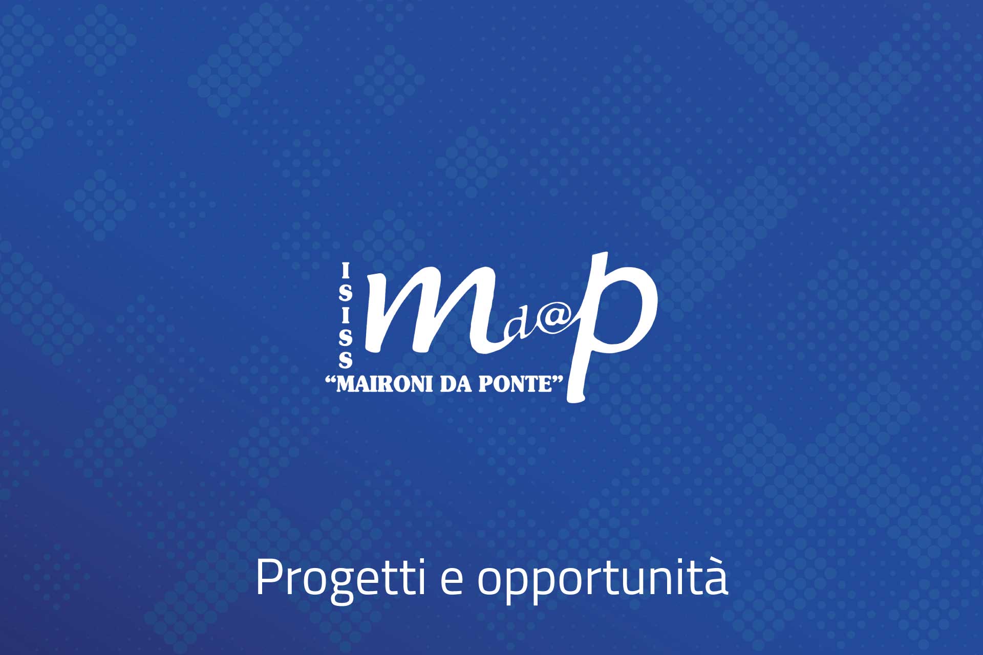Programmi e prospettive